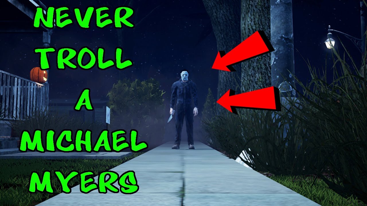 Never Troll A Michael Myers At The End Gate... (Dead By Daylight)