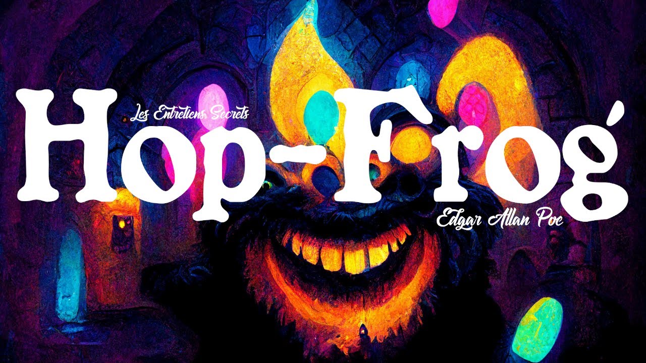 Hop-Frog, Edgar Allan Poe (Nouvelle)