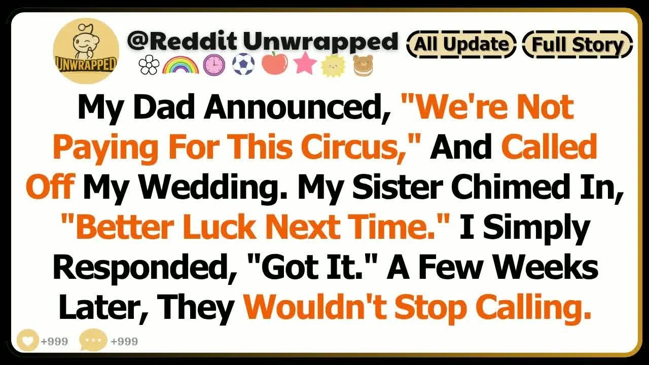 Dad Canceled My Wedding Saying “We’Re Not Funding This Circus” — Here’S What I Did!