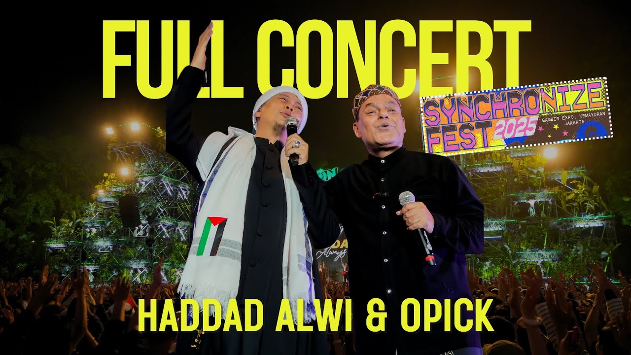 Haddad Alwi & Opick - Full Concert | Live at SYNCHRONIZE FEST 2025
