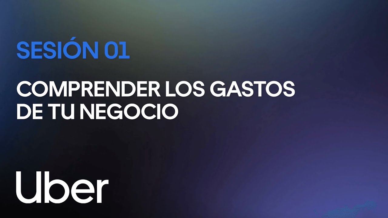 Uber Avanza | Comprender los gastos del Negocio | Uber
