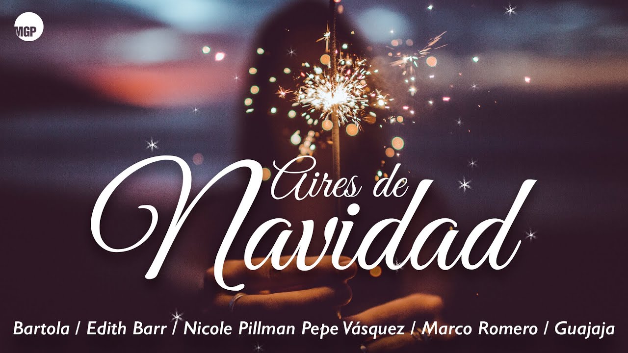 Bartola, Edith Barr & Nicole Pillman | Aires de Navidad (villancico) | Music MGP