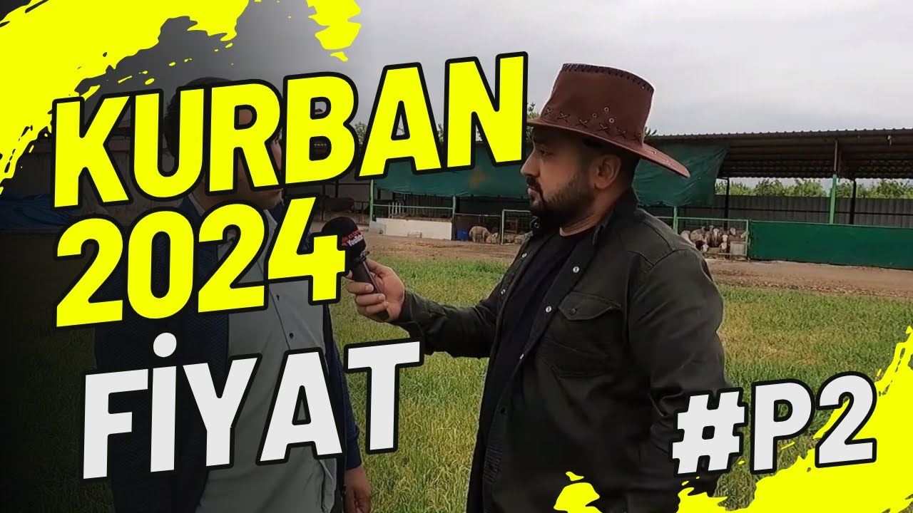 Kurban Fiyatı 2024  [ PART2 ]