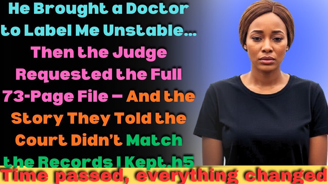 They Brought a Doctor to Prove I Was Unstable—The Court Asked for the Files I’d Been Quietly Keeping