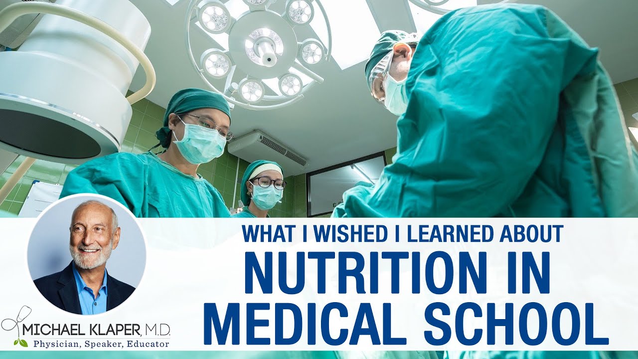 What I Wished I Learned About Nutrition In Medical School
