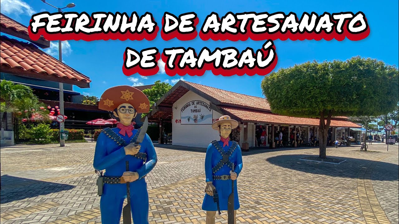 O QUE COMPRAR NA FEIRINHA DE ARTESANATO DE TAMBAÚ, EM JOÃO PESSOA