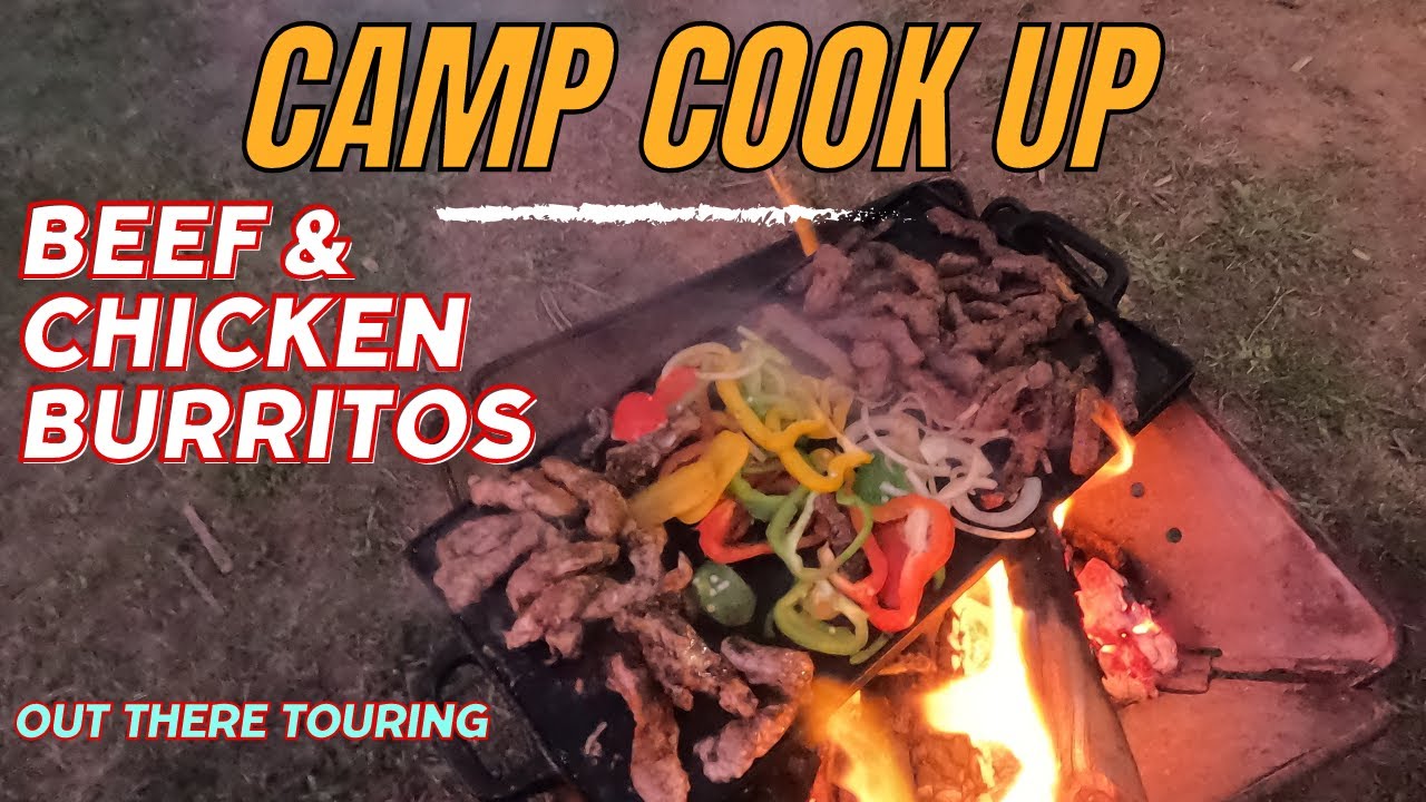 Camp cooking, Camp Cookup: Flavorful Beef and Chicken Burritos.