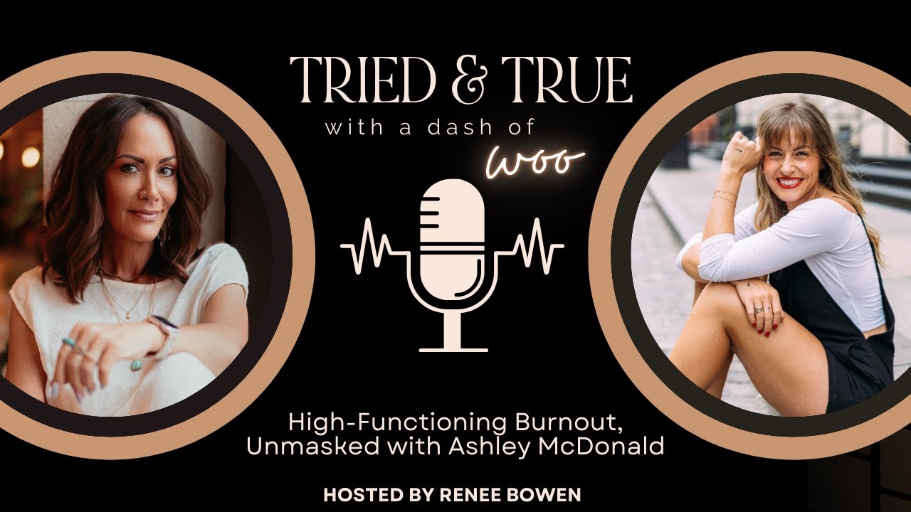 High-Functioning Burnout, Unmasked with Ashley McDonald