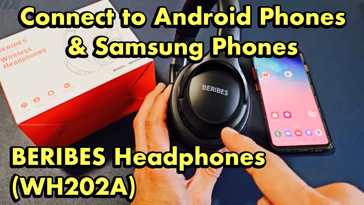 BERIBES Headphones (WH202A): Connect to Android Phones & Samsung Phones via Bluetooth