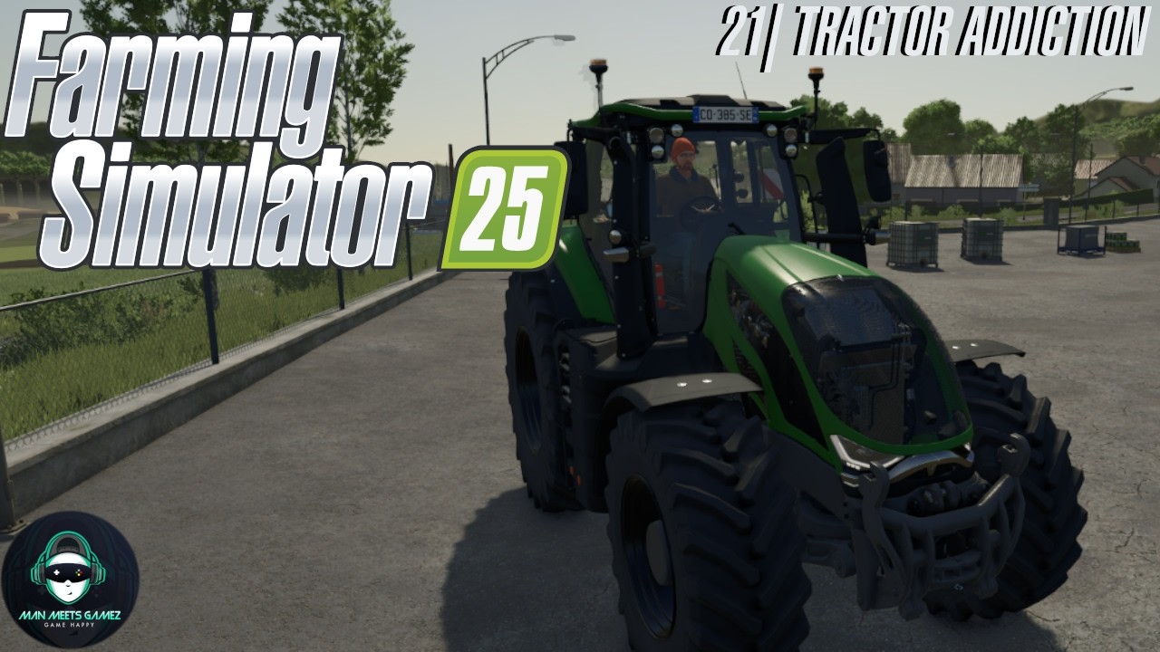Farming Simulator 2025 |21| Тракторная зависимость