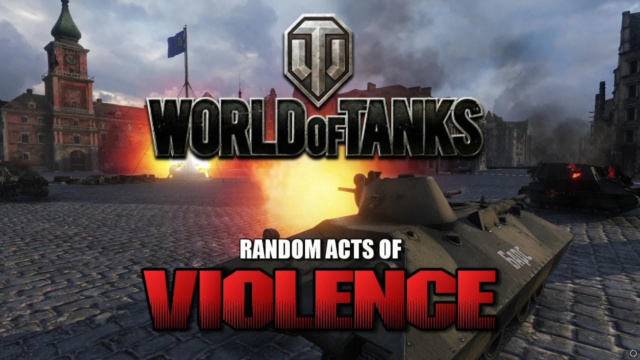 World of Tanks - Random Acts of Violence 23