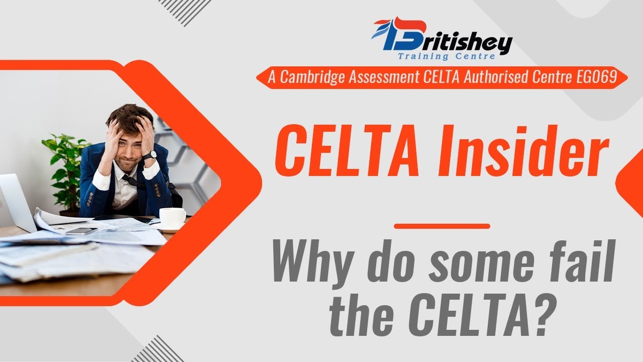 Why do some fail the CELTA?