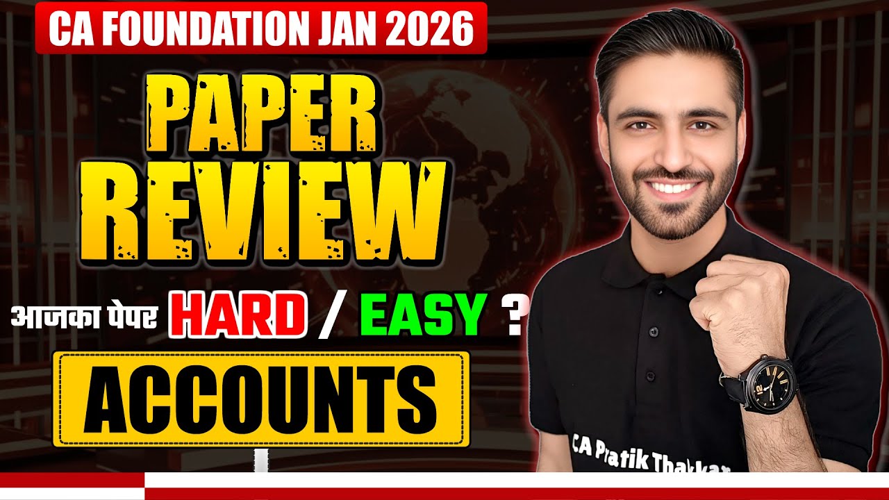 Accounts Paper Review Today | CA Foundation Jan 2026 | Paper Analysis & MCQs Explained