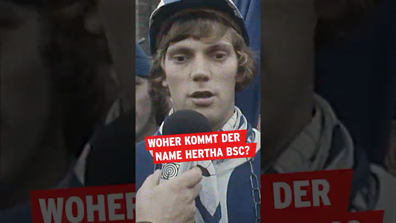 Woher kommt der Name Hertha BSC? | Fu&szlig;ballwissen