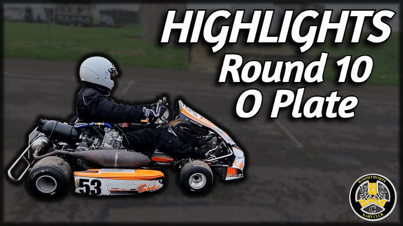 Woodthorpe Kart Club - 2023 Season Round 10 (O Plate) Highlights