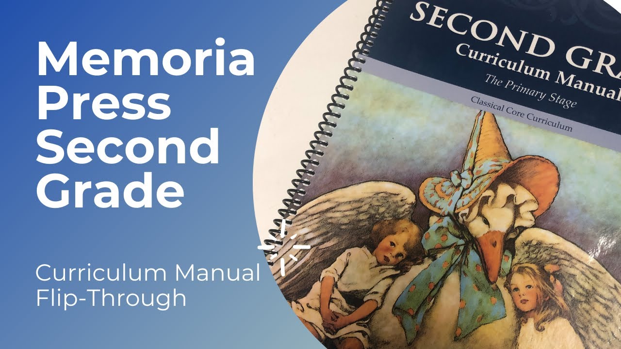Memoria Press Second Grade Curriculum Manual