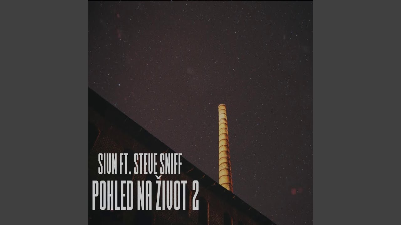 Pohled na život 2 (Steve Sniff)
