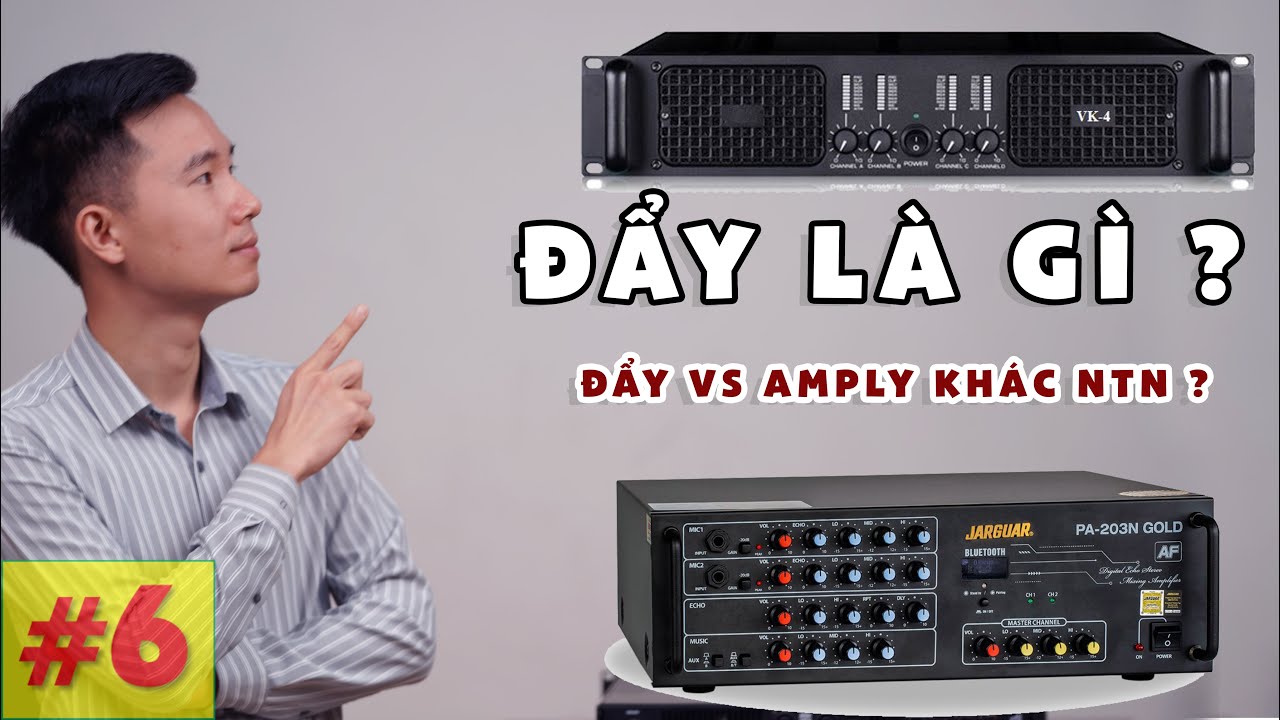Đẩy công suất là gì ? Khác nhau giữa ĐẨY vs AMPLY thế nào ? - fb: 0974743311