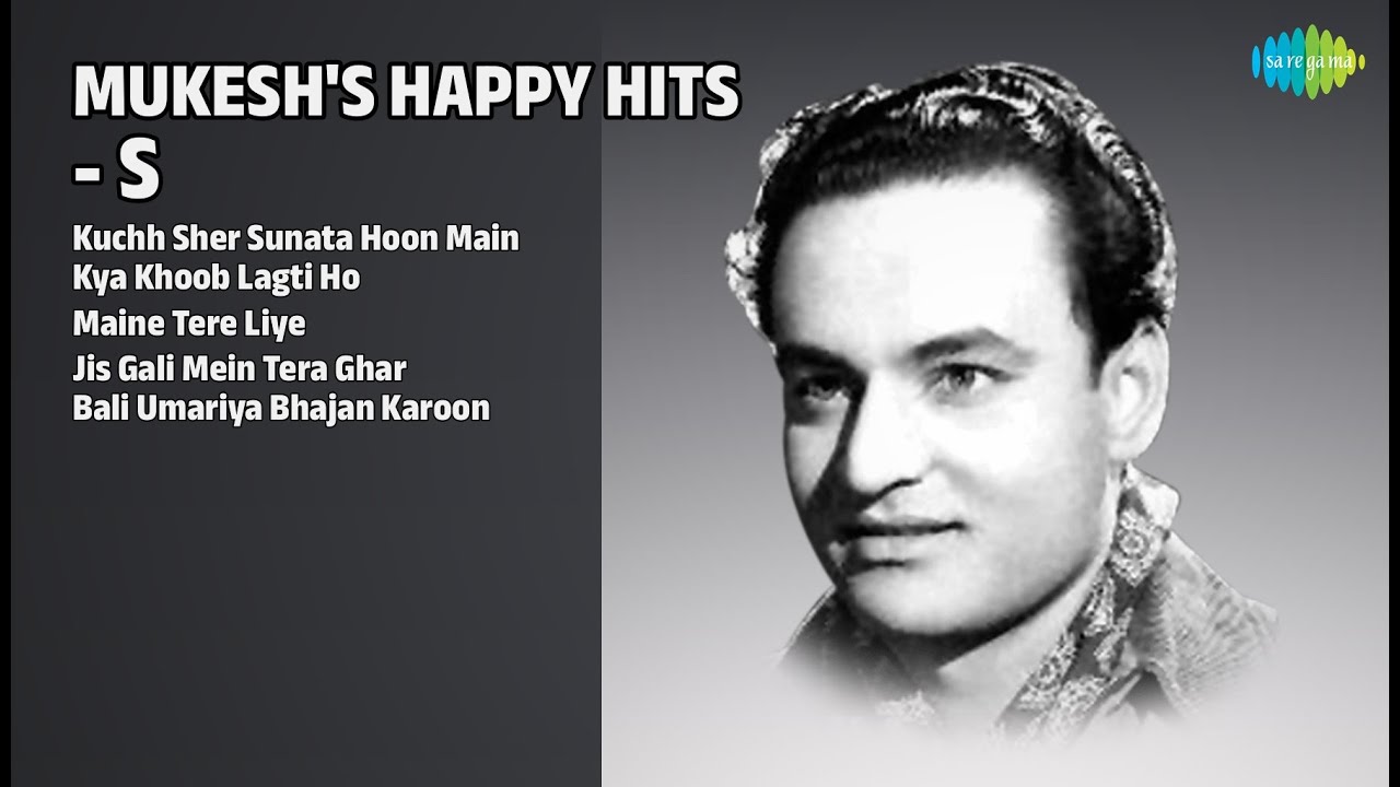 Mukesh Happy Hits | Kuchh Sher Sunata | Kya Khoob Lagti Ho | Maine Tere Liye | Jis Gali Mein Tera