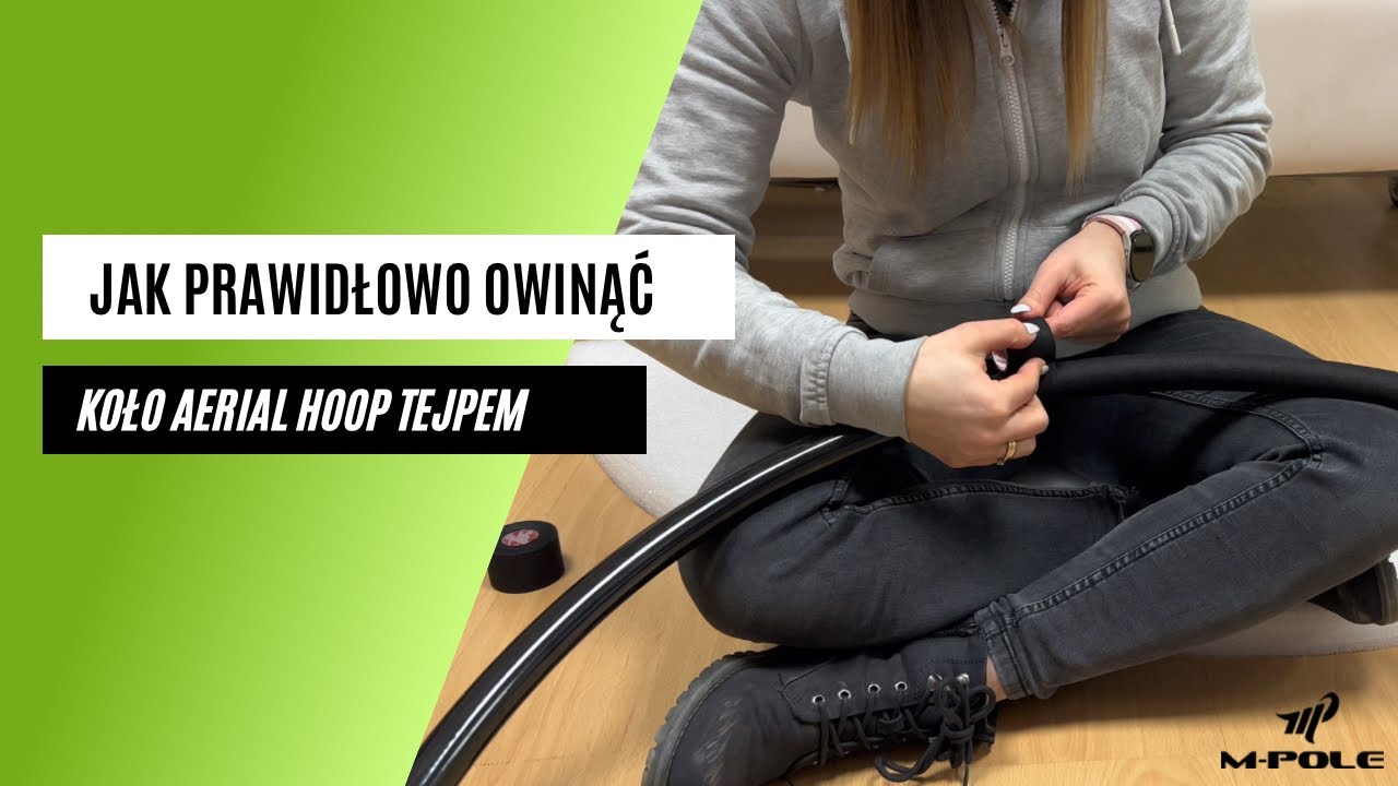 Jak owinąć koło Aerial hoop tejpem, taśmą ?