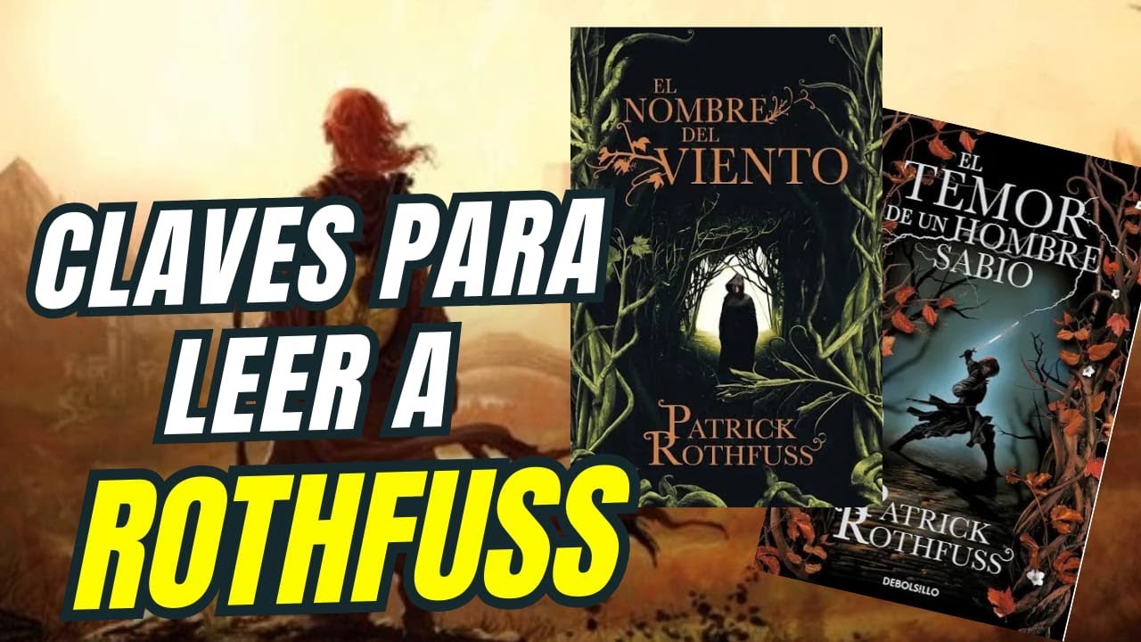 Cómo escribe Patrick Rothfuss | Claves para entender su obra