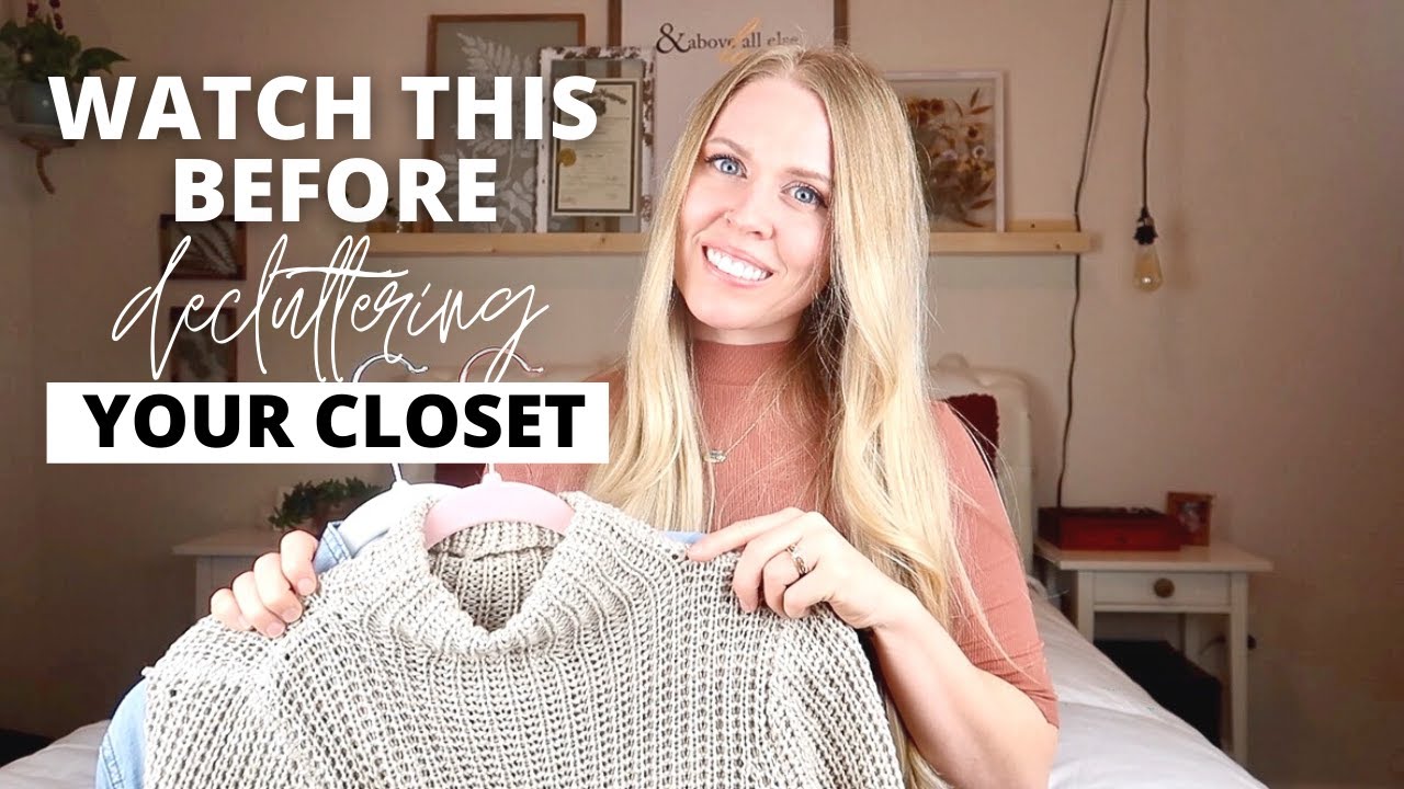 Life-Changing Steps to A Decluttered Closet | Minimize Your Wardrobe FOR GOOD