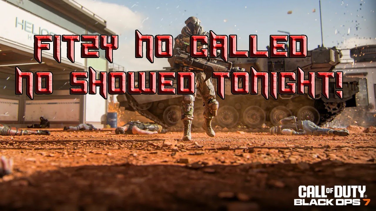 Fitzy No Called No Showed His Shift |  Call of Duty without TheRealFitz_