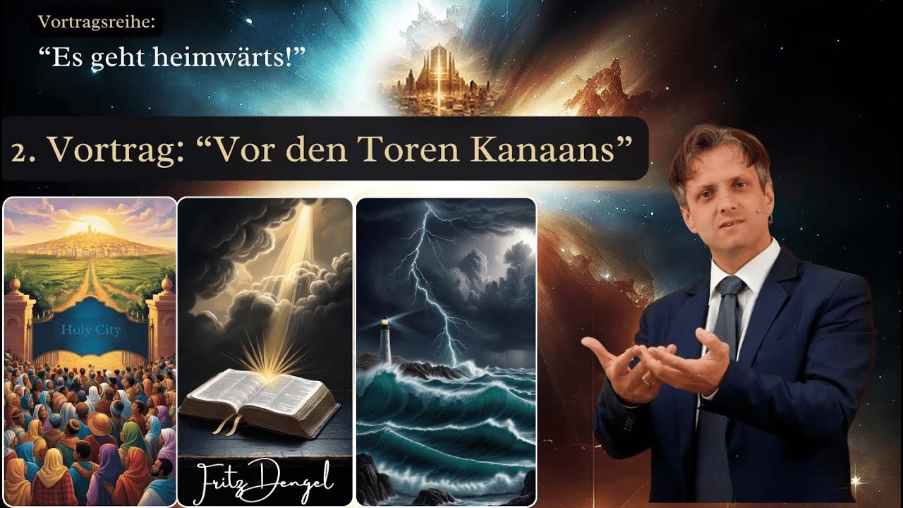 2. Vortrag: Vor den Toren Kanaans!