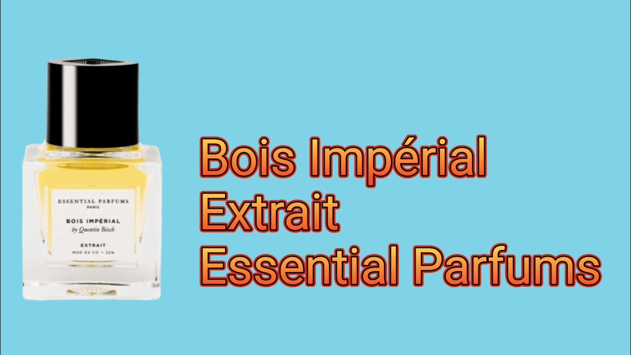 Bois Imperial Extrait
