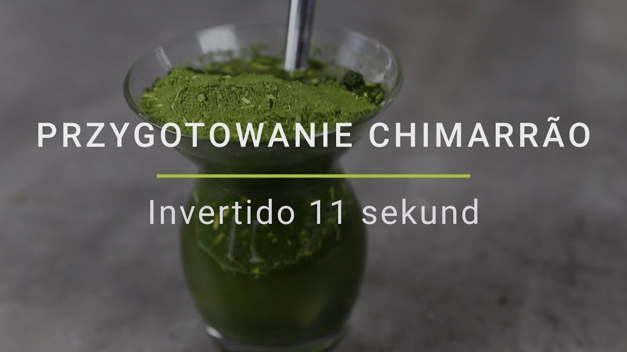 Przygotowanie Chimarr&atilde;o: Invertido 11 sekund | Najszybszy spos&oacute;b na przygotowanie chimy