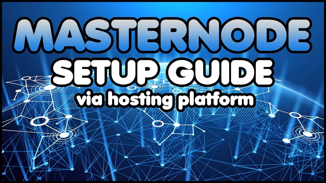 Setting Up A Masternode Through Hosting Service