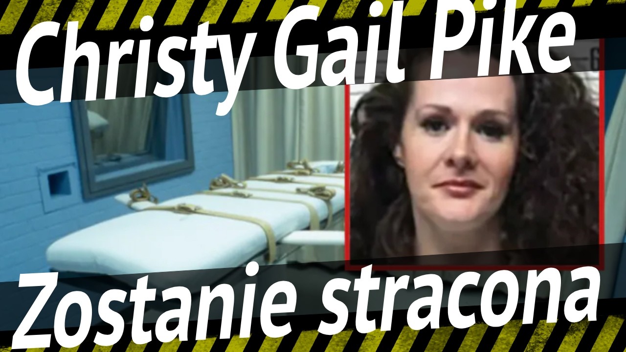Christa Gail Pike &ndash; Pierwsza Kobieta Skazana na Śmierć w Tennessee od 200 Lat