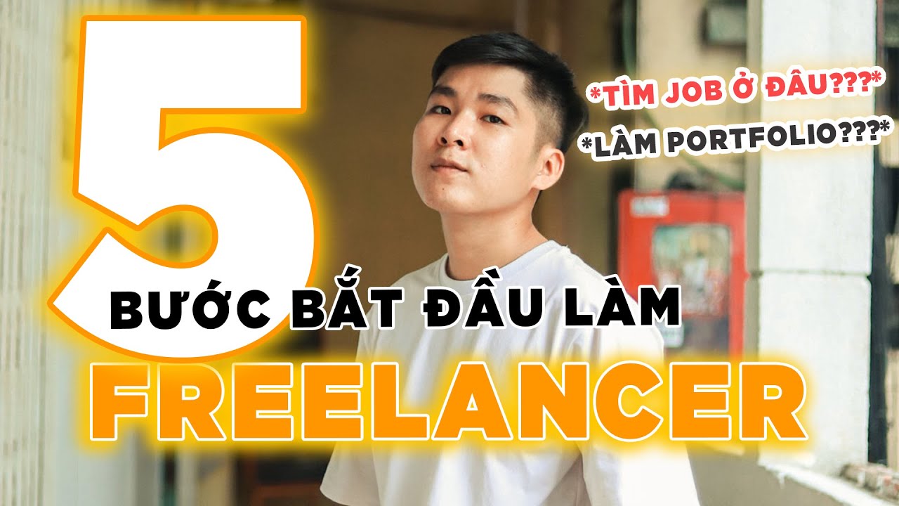 5 BƯỚC BẮT ĐẦU NGHỀ FREELANCER? | Tìm Job Freelance ở đâu?? | Hà Hiển - D.O.Y