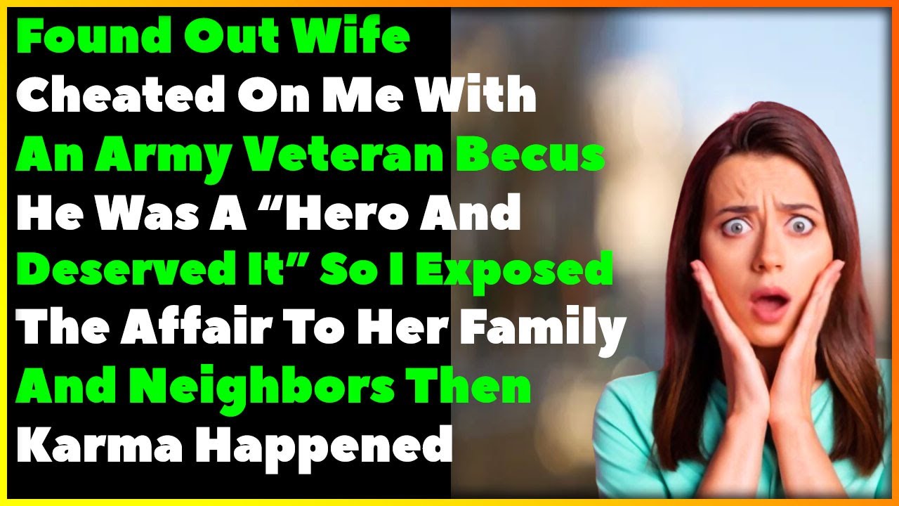 Found Out Wife Cheated On Me With An Army Veteran Because He 