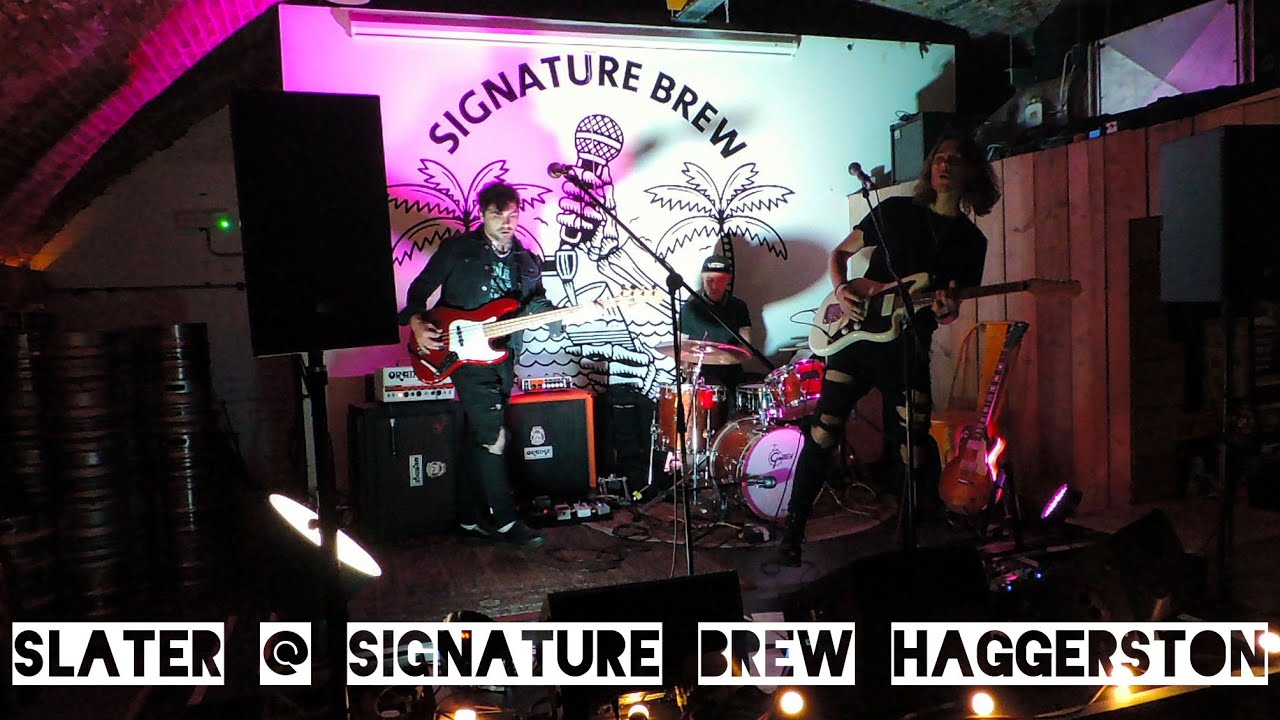 Slater @ Signature Brew Haggerston 14/06/22