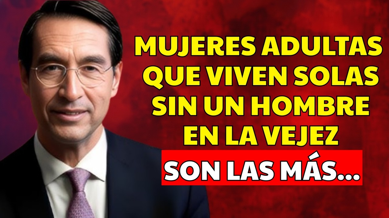 La Verdad de las Mujeres Mayores que Viven Solas sin un HOMBRE  | Mario Alonso Puig