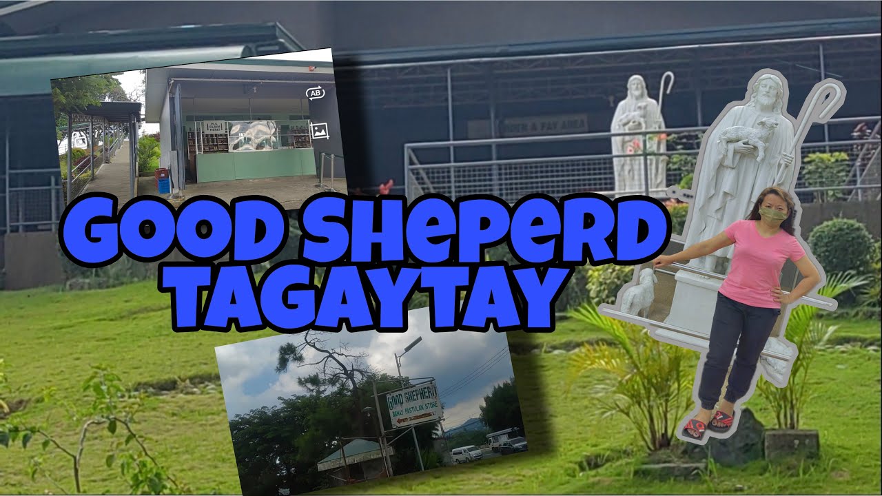 Good Shepherd Tagaytay #AEJTv