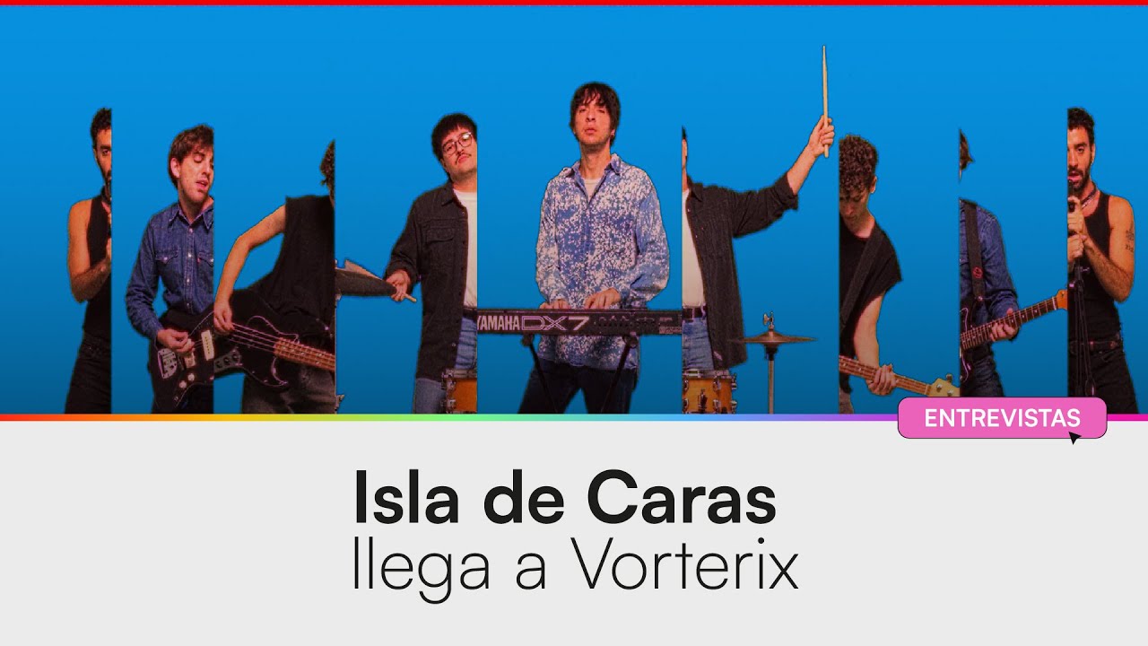 ¡Isla de Caras llega a Vorterix! Su álbum, su show y... ¿el after?