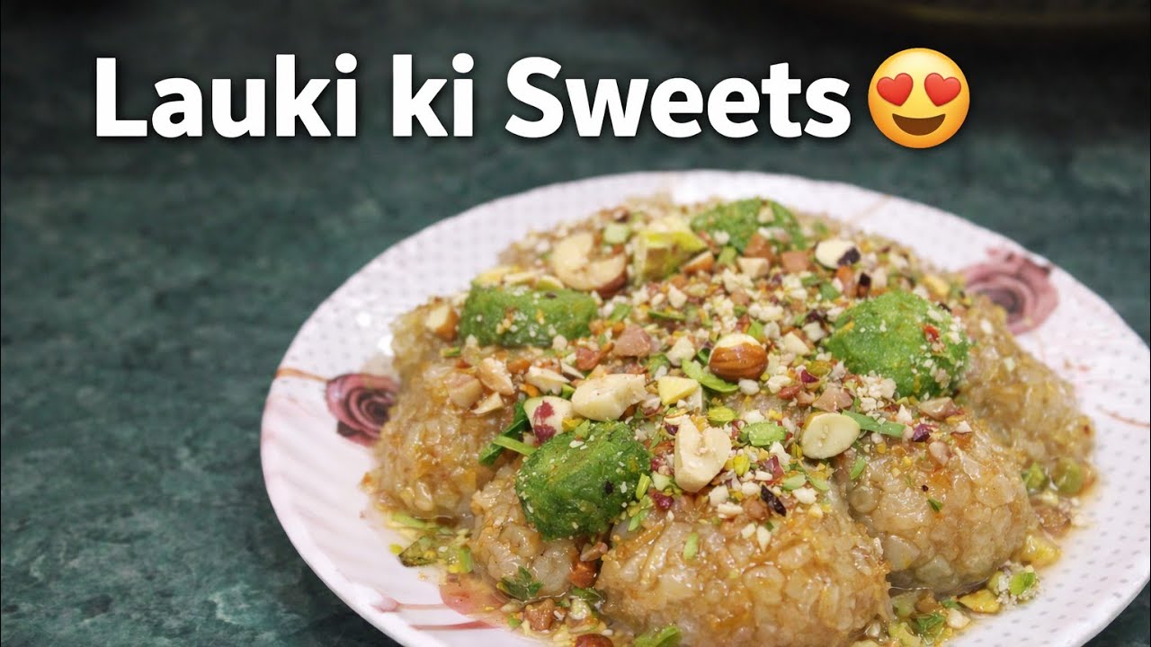 Sirf Lauki se Banaye Tasty Sweets | Easy Lauki MithaiLauki ki Meethi Mithai | Ghar Par Asaan Recipe