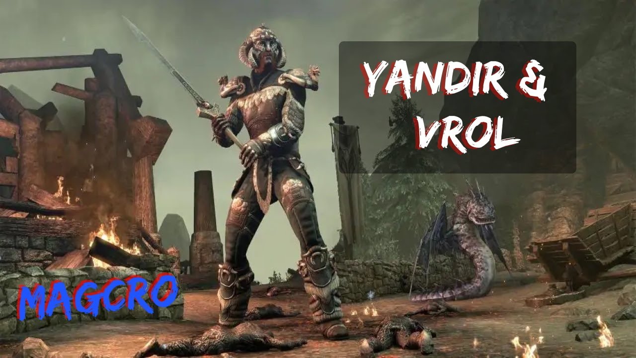 ESO - vKA Yandir & Vrol HM - Magcro - Markarth