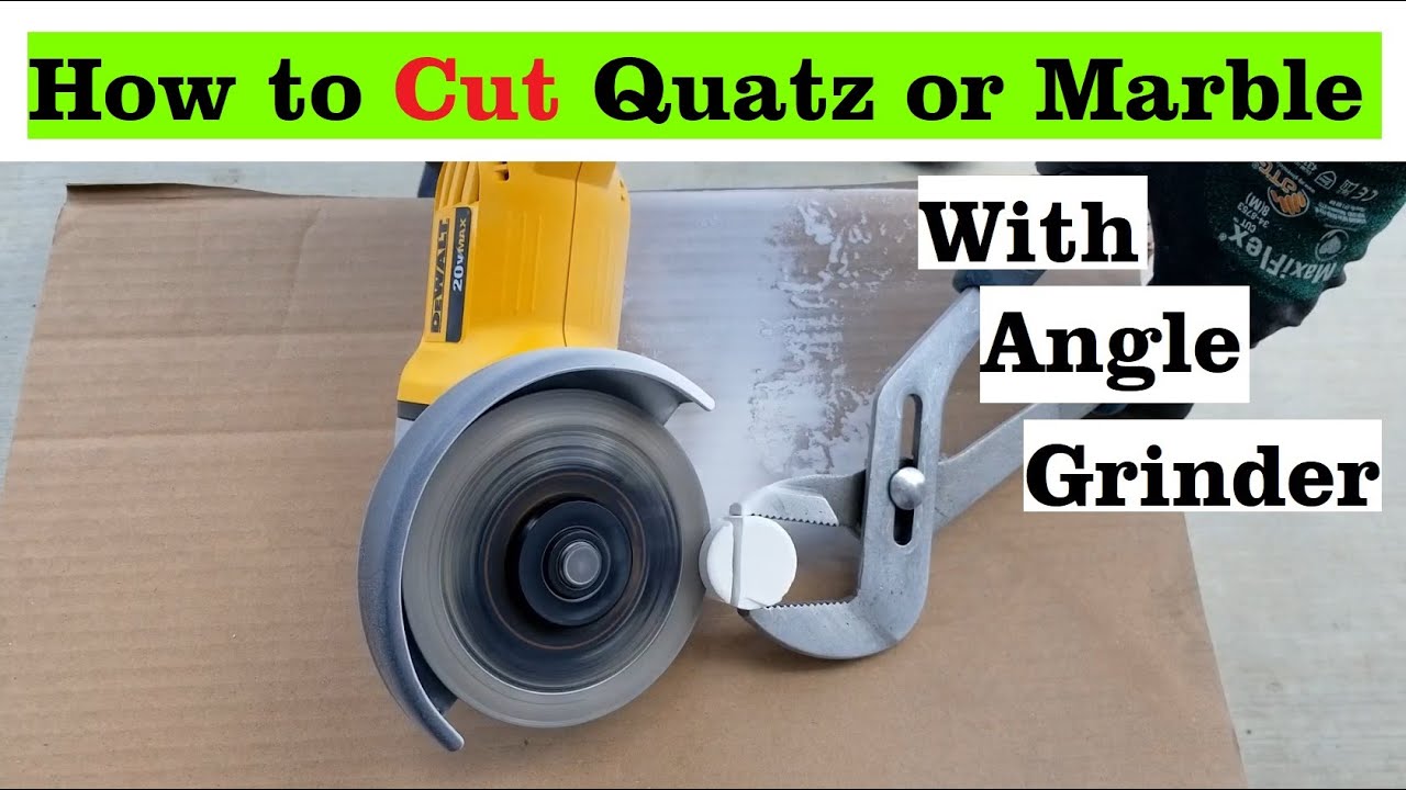 How to Cut Quartz or Marble with a Angle Grinder