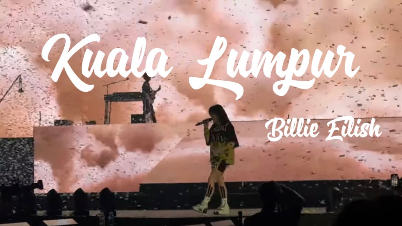 Full concert Billie Eilish - Happier Than Ever @ Kuala Lumpur | Malaysia
