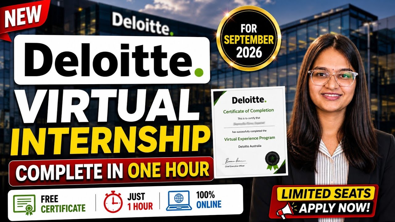 🔥Deloitte FREE Online Internship 2026 | Complete in Just 1 Hour + Get Certificate | No Fees, No exam