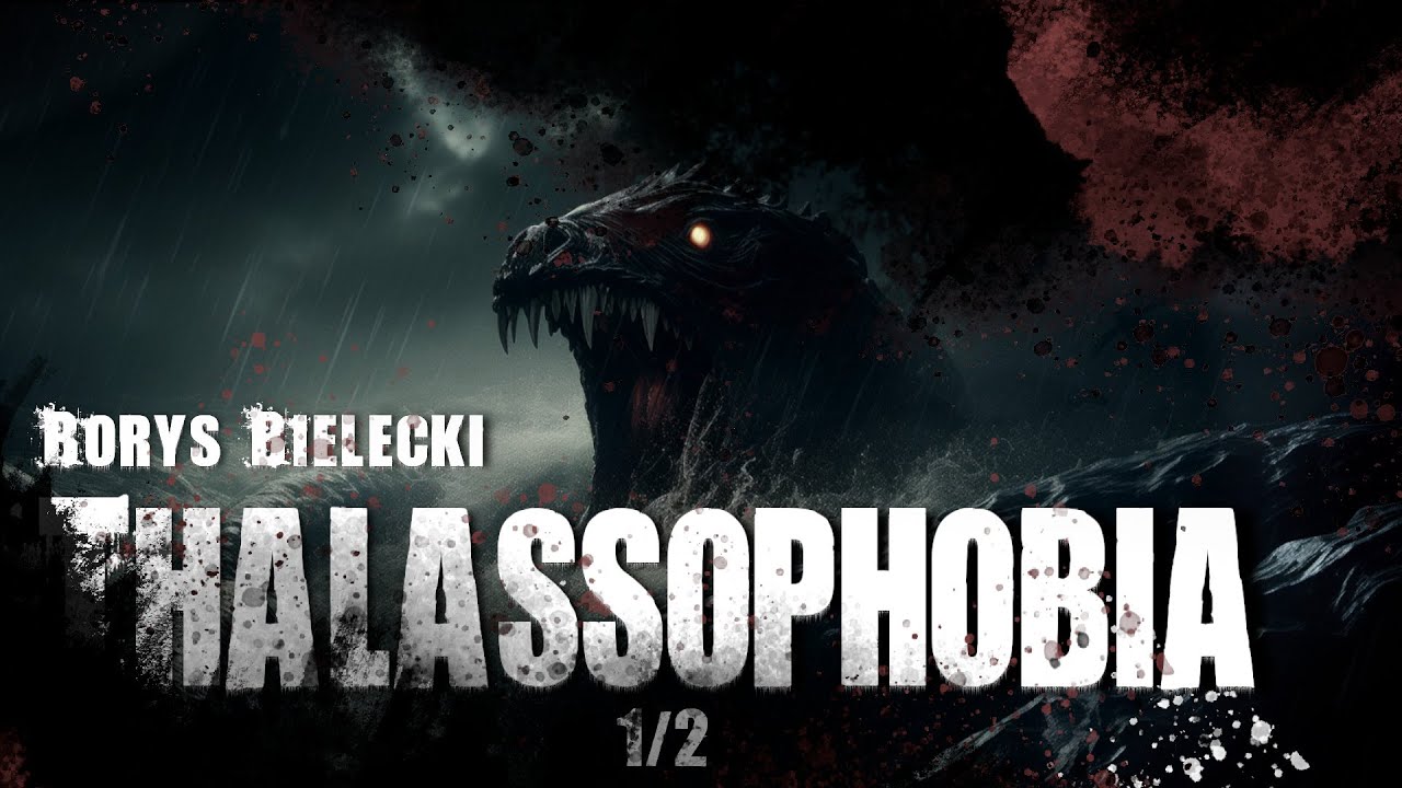 Thalassophobia [part 1/2] - CreepyPasta Lektor PL