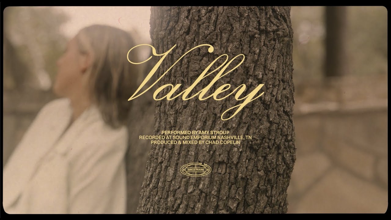 Amy Stroup - Valley (Lyric Video)