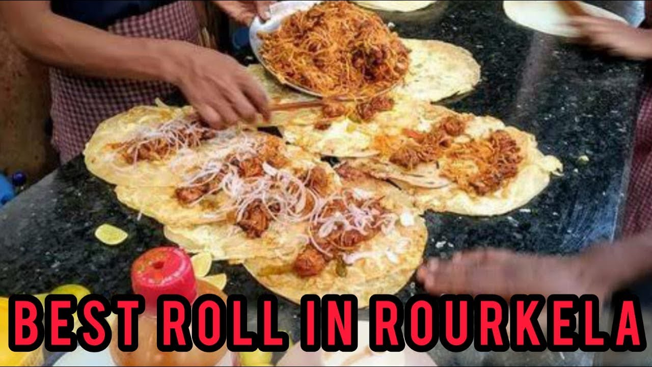 Top 5 Best Roll in Rourkela  || famous Roll in Rourkela || Best Chicken & Panner  Roll
