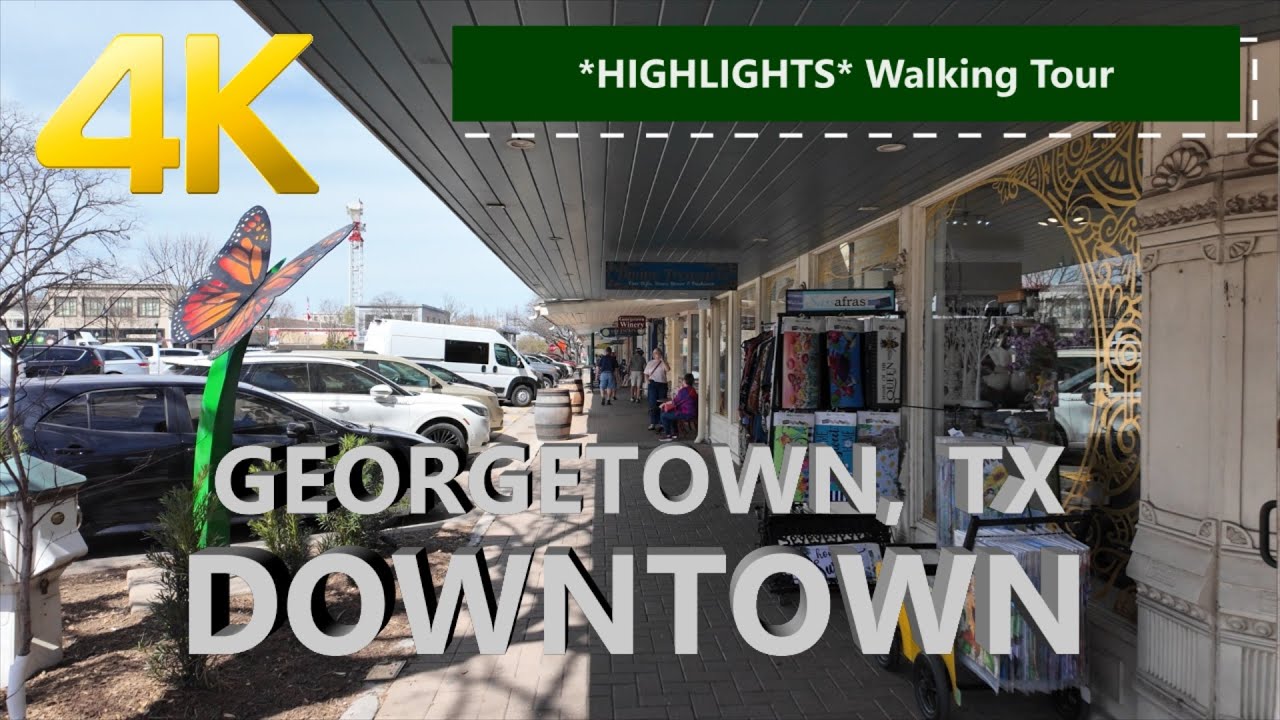 *HIGHLIGHTS* Georgetown, TX 4K Walking Tour