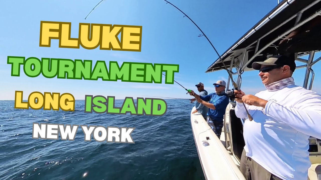 TOURNAMENT FLUKE FISHING/OCEAN REEFS OF NEW YORK