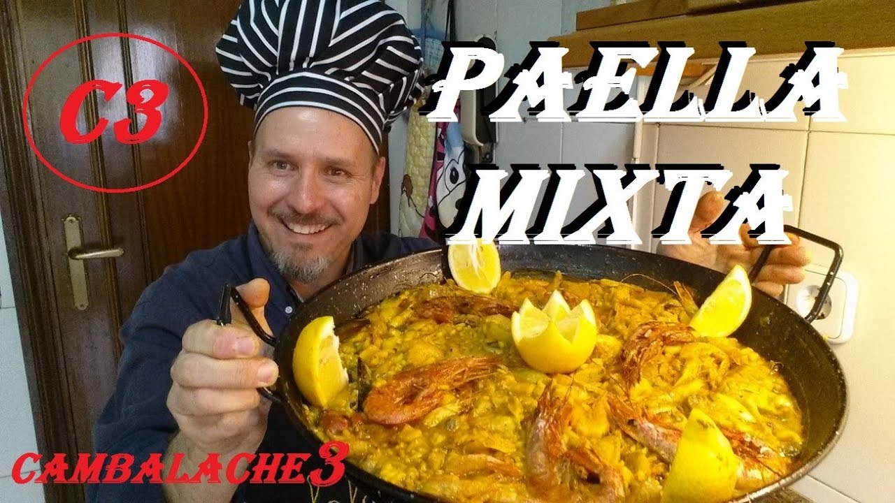 PAELLA MIXTA (CARNE & MARISCO) FACIL Y SENCILLA
