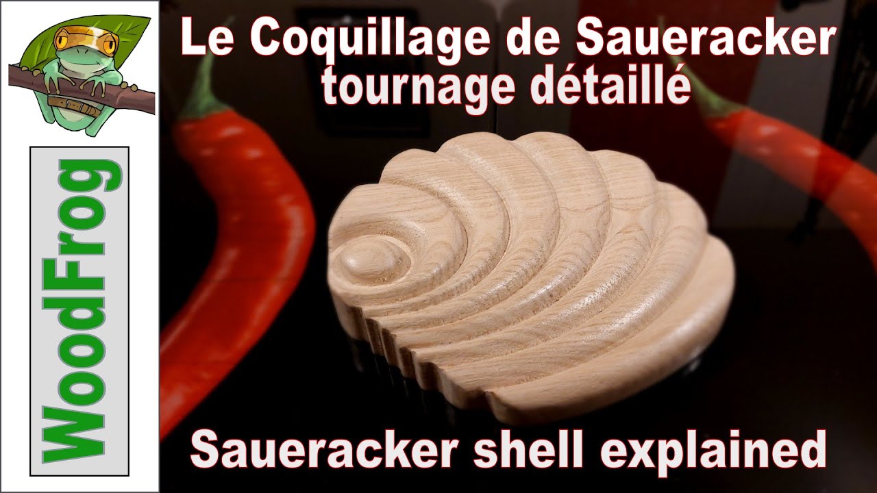 Le coquillage de Saueracker expliqué en détail - Tournage sur bois